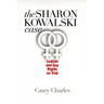 Sharon Kowalski Case: Lesbian and Gay Rights on Trial