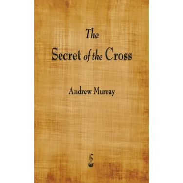The Secret of the Cross