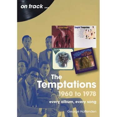 Temptations 1960 to 1978: Every Album, Every Song
