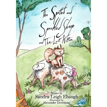 The Spotted and Speckled Sheep and The Lost Kitten