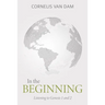In the Beginning: Listening to Genesis 1 and 2