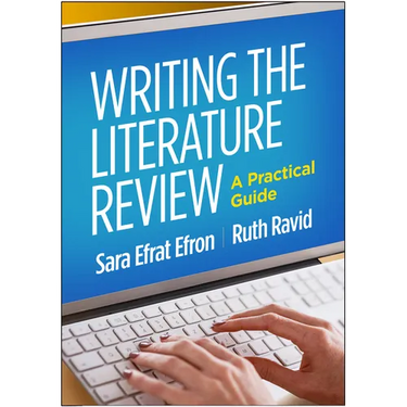 Writing the Literature Review: A Practical Guide