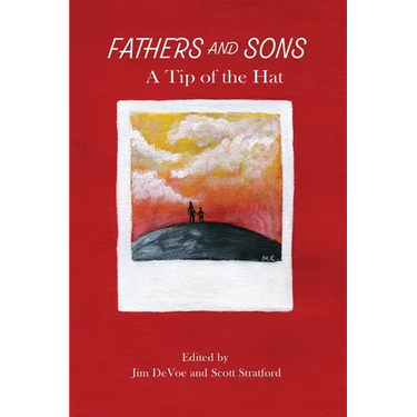 Fathers and Sons: A Tip of the Hat (version with full-color illustrations)