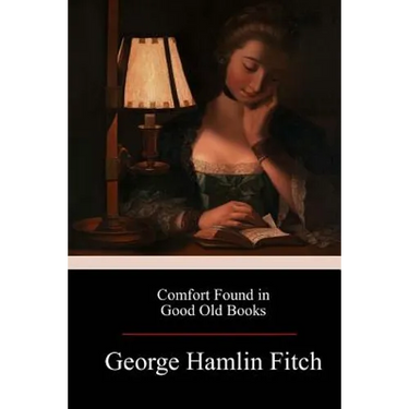 Comfort Found in Good Old Books