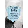 Nehru's India: A History in Seven Myths