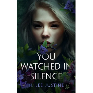You Watched in Silence