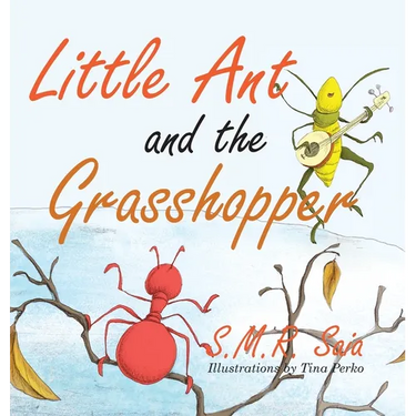 Little Ant and the Grasshopper: Choose a Job You Love