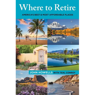 Where to Retire: America's Best & Most Affordable Places