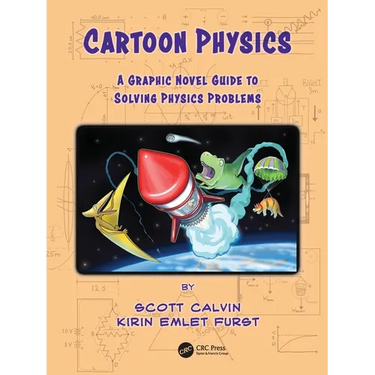 Cartoon Physics: A Graphic Novel Guide to Solving Physics Problems