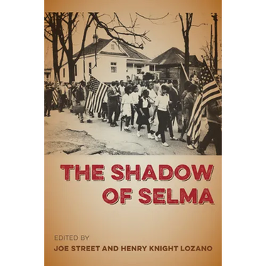 The Shadow of Selma