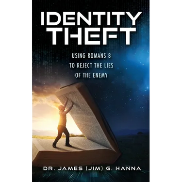 Identity Theft: Using Romans 8 to Reject the Lies of the Enemy