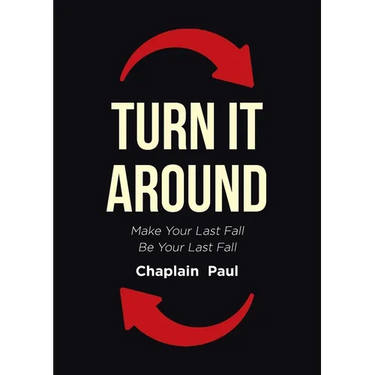 Turn It Around: Make Your Last Fall Be Your Last Fall