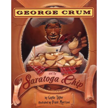 George Crum and the Saratoga Chip
