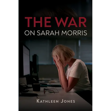 The War on Sarah Morris