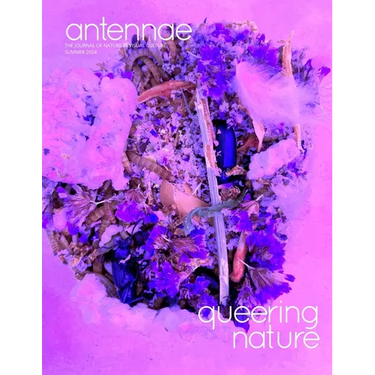 Antennae #64 Queering Nature #2