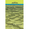 Myths & Legends of Our Own Land, Vol. 1