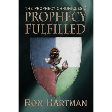 The Prophecy Chronicles: Prophecy Fulfilled