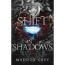A Shift in Shadows: An Urban Fantasy Romance