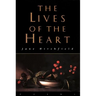 The Lives of the Heart: Poems
