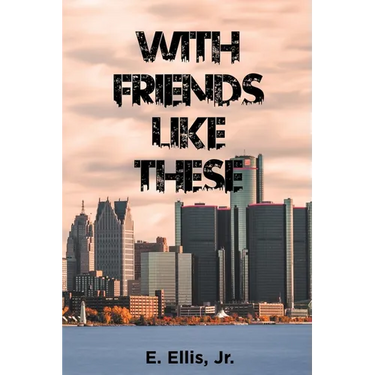 With Friends Like These
