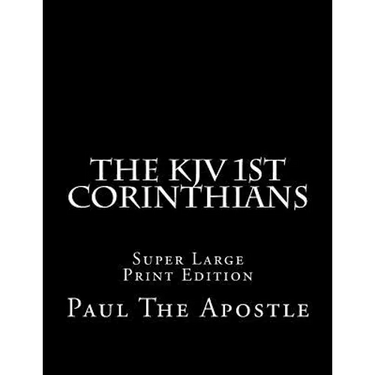 The KJV 1st Corinthians: Super Large Print Edition
