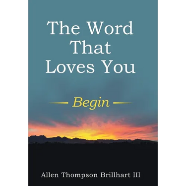 The Word That Loves You: Begin