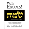 Walk Exodus: A Messianic Jewish Devotional Commentary