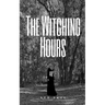 The Witching Hours