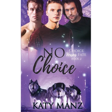 No Choice: An M/M Shifter MPREG Romance