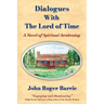 Dialogues With the Lord of Time