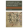 Cannabis in the Ancient Greek and Roman World