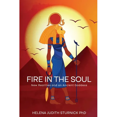 Fire in the Soul: New Realities and an Ancient Goddess
