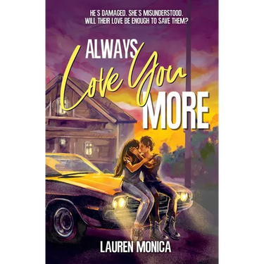 Always Love You More