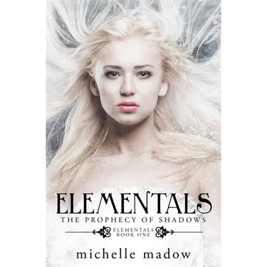 Elementals: The Prophecy of Shadows