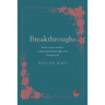 Breakthroughs: Stories, Poems, and More to Heal and Find Your Higher Self Through It All