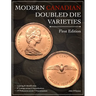 Modern Canadian Doubled Die Varieties - First Edition