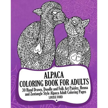 Alpaca Coloring Book For Adults: 30 Hand Drawn, Doodle and Folk Art Paisley, Henna and Zentangle Style Alpaca Coloring Pages