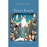 Never Retire: An exploration of old age