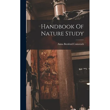 Handbook Of Nature Study