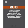 Unsettled Issues Concerning the Opportunities and Challenges of eVTOL Applications during a Global Pandemic