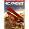 Air Warriors: World War One - International Aces - Volume 3