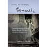 Love, As Always... Esmeralda - Corresponding with Patsy Ruth Miller, The Gypsy of the Silent Screen