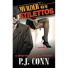 Murder on Stilettos (A Detective Joe Ezell Mystery, Book 4): Private Investigator Cozy Mystery
