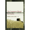 The Conquest of Bread