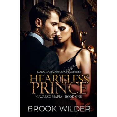 Heartless Prince (Dark Mafia Romance Suspense)