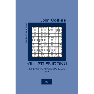 Killer Sudoku - 120 Easy To Master Puzzles 9x9 - 8