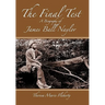 The Final Test - A Biography of James Ball Naylor