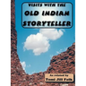 Visits with the Old Indian Storyteller