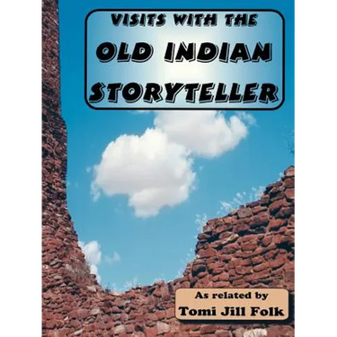 Visits with the Old Indian Storyteller
