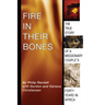 Fire in Their Bones